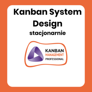 Szkolenie stacjonarne Kanban System Design w Warszawie